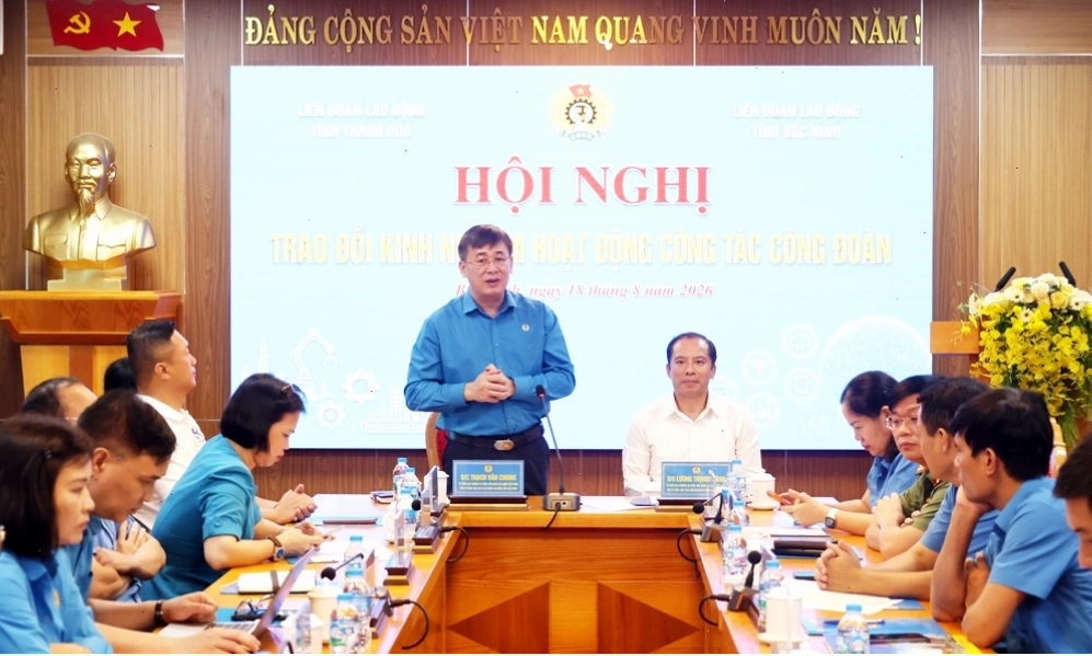 Bắc Ninh - Thanh Hóa: Trao đổi kinh nghiệm, nâng hiệu quả hoạt động công đoàn