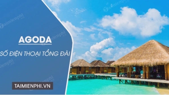 Bảng tổng hợp số điện thoại tổng đài Agoda tại các quốc gia