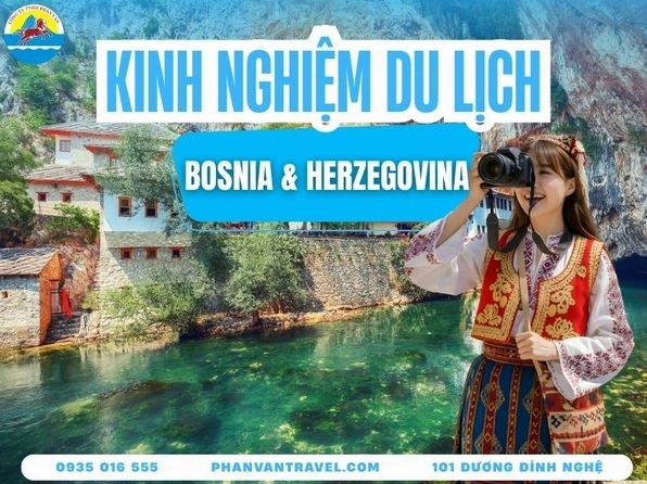 Bosnia và Herzegovina là nước nào? Thông tin chi tiết và vị trí địa lý
