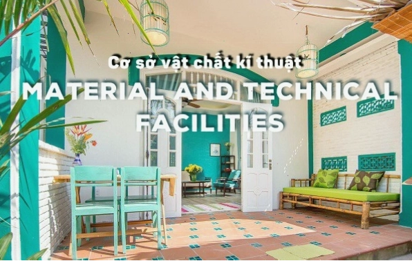 Cơ sở vật chất kỹ thuật gồm hệ thống điện lưới và đường giao thông