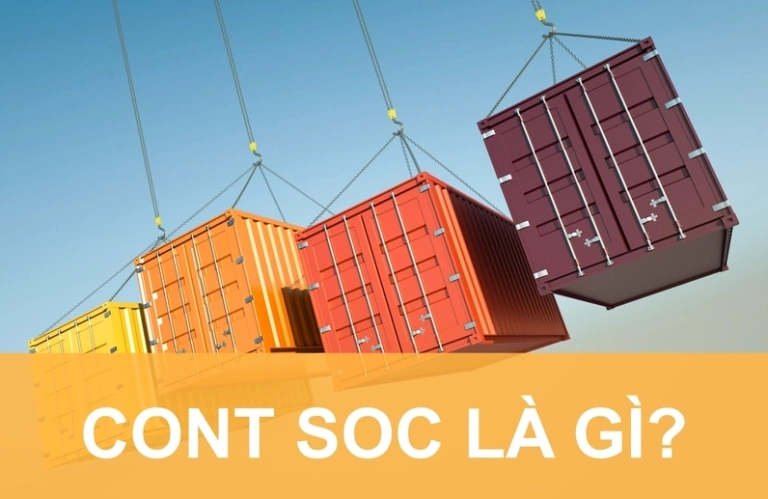 Cont là gì? Tìm hiểu kiến thức chi tiết về Container trong Logistics 2026