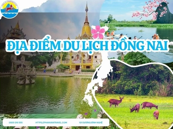 Đồng Nai có gì đặc biệt? Khám phá 15+ điểm đến và đặc sản hút khách nhất 2026