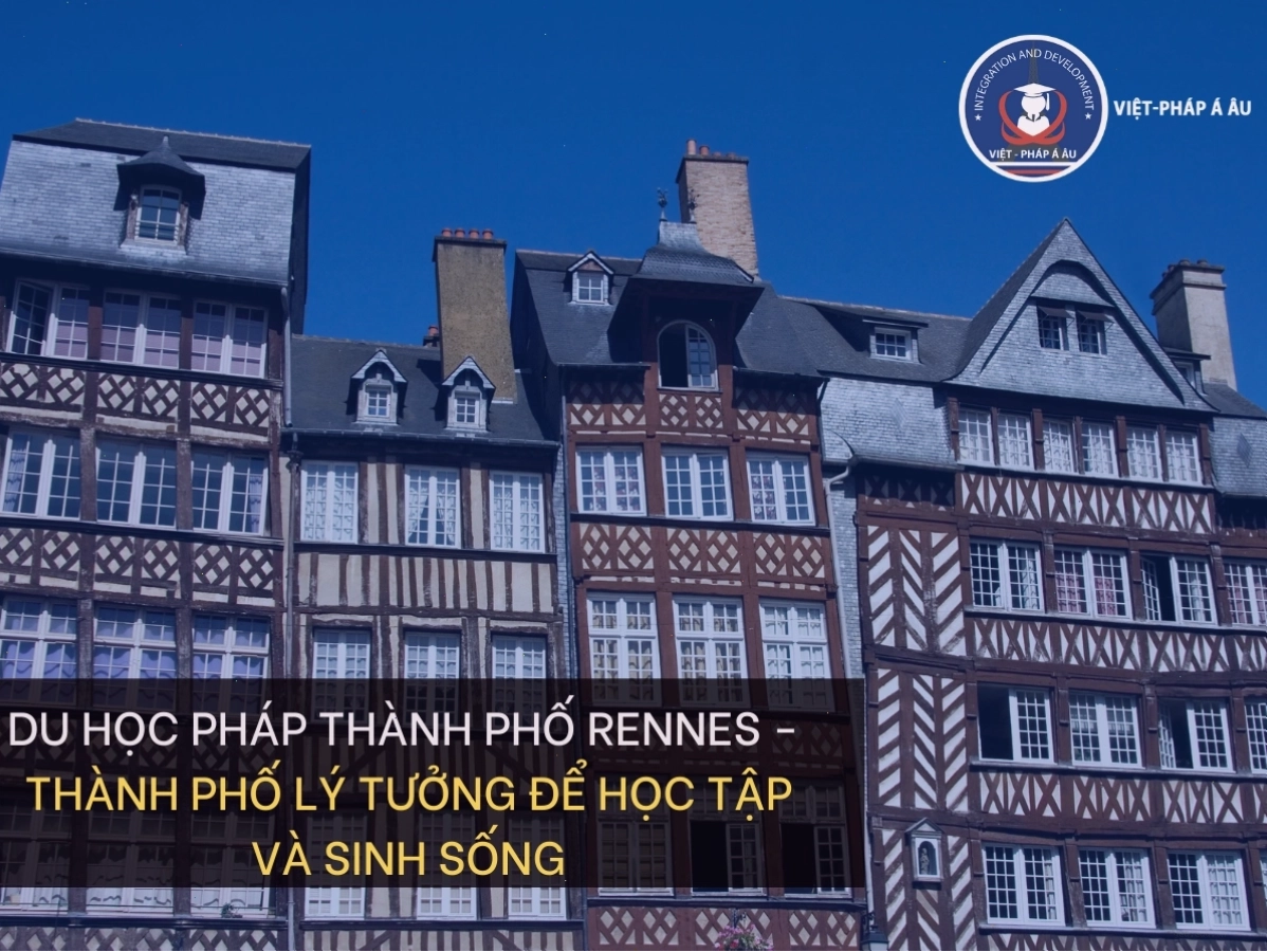 Du học Pháp thành phố Rennes sôi động và trẻ trung