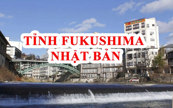 Fukushima Nhật Bản: Hành trình hồi sinh và những điều bạn cần biết