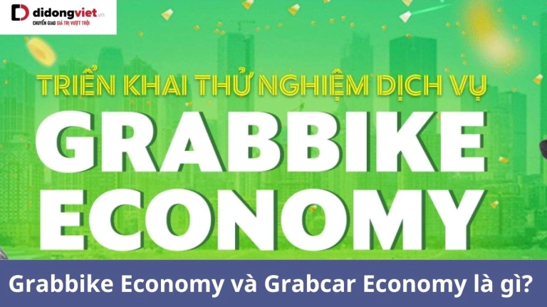 Grab Economy là gì? Hướng dẫn sử dụng Grab tiết kiệm hiệu quả