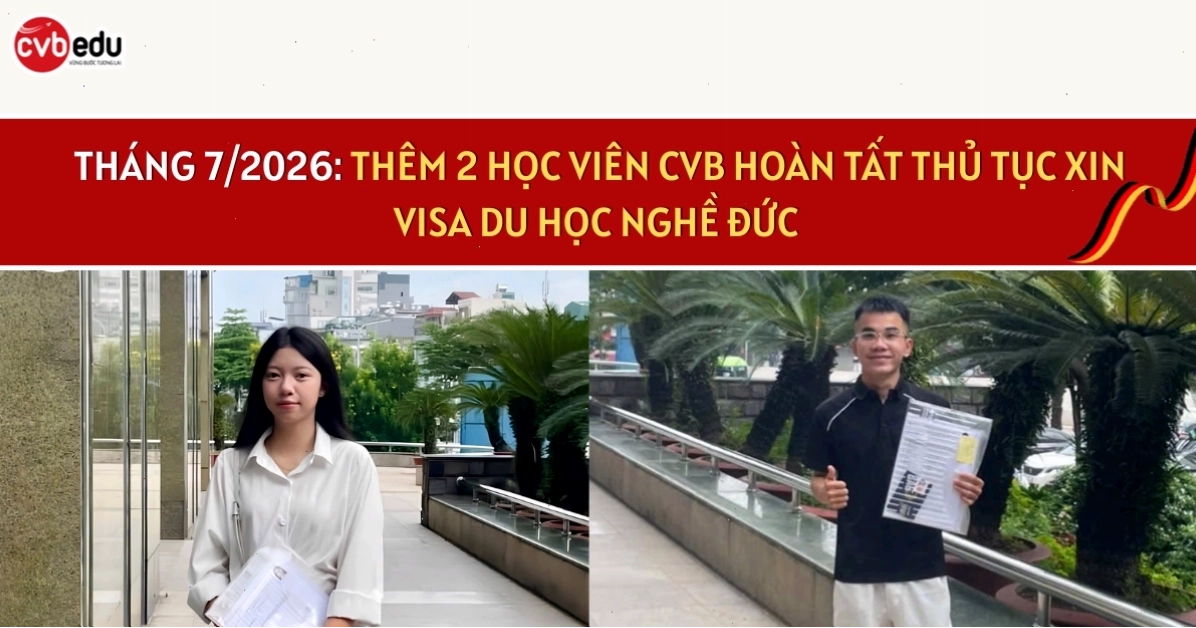 Học viên CVB hoàn tất thủ tục xin visa du học nghề Đức tháng 7/2026