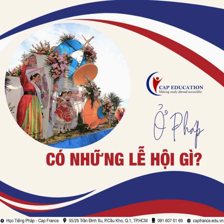 Khám phá các lễ hội độc đáo và đặc sắc nhất tại Pháp