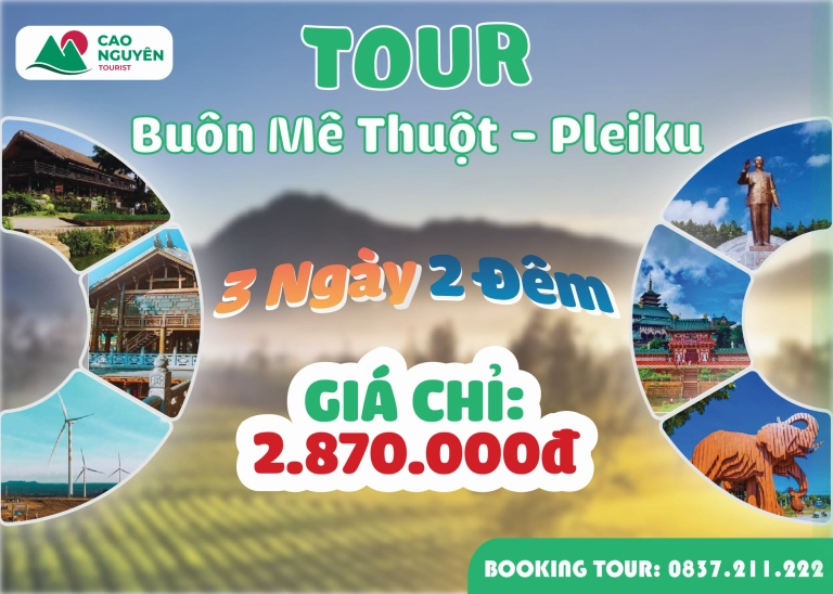 Khám phá hành trình du lịch Pleiku - Buôn Ma Thuột: Vẻ đẹp Tây Nguyên huyền thoại