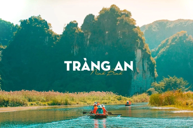 Khám phá Quần thể Danh thắng Tràng An Ninh Bình