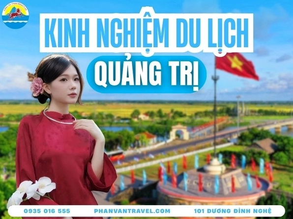 Khám phá Quảng Trị: Gợi ý 20+ điểm đến hấp dẫn và trải nghiệm đáng nhớ