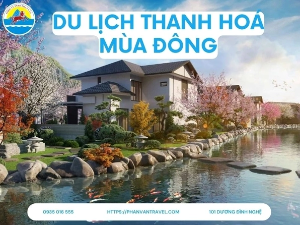 Khám phá Thanh Hóa mùa đông: Những điểm đến và trải nghiệm không thể bỏ lỡ
