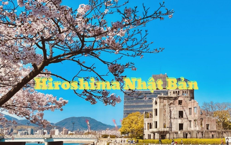 Khám Phá Tỉnh Hiroshima Nhật Bản: Điểm Đến Hấp Dẫn Năm 2026