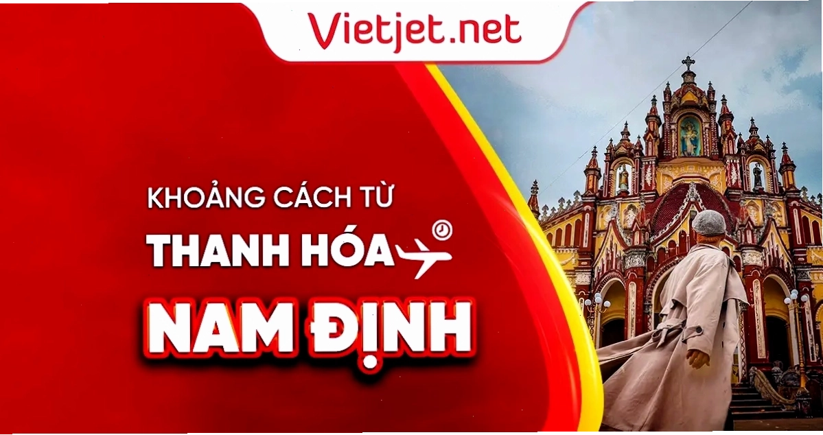 Khoảng cách từ Thanh Hóa đến Nam Định bao nhiêu km?