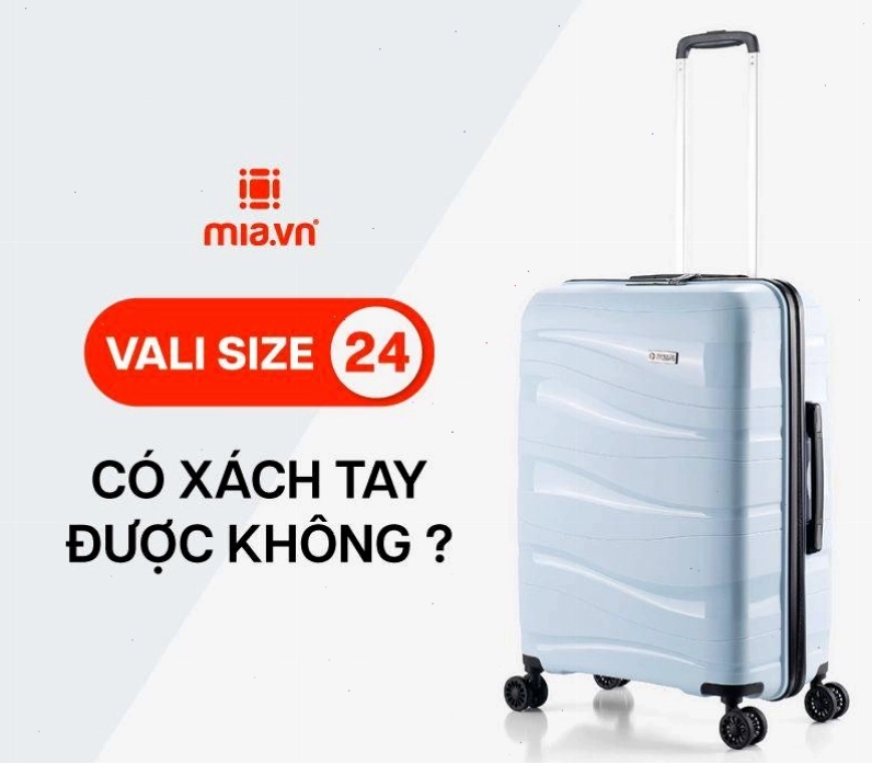 Kích thước vali size 24 inch tiêu chuẩn cho chuyến đi dài ngày