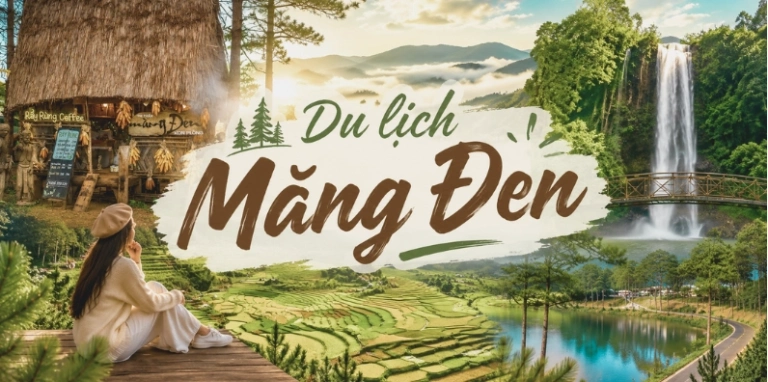 Măng Đen có gì chơi: Khám phá thiên đường ẩn mình giữa đại ngàn