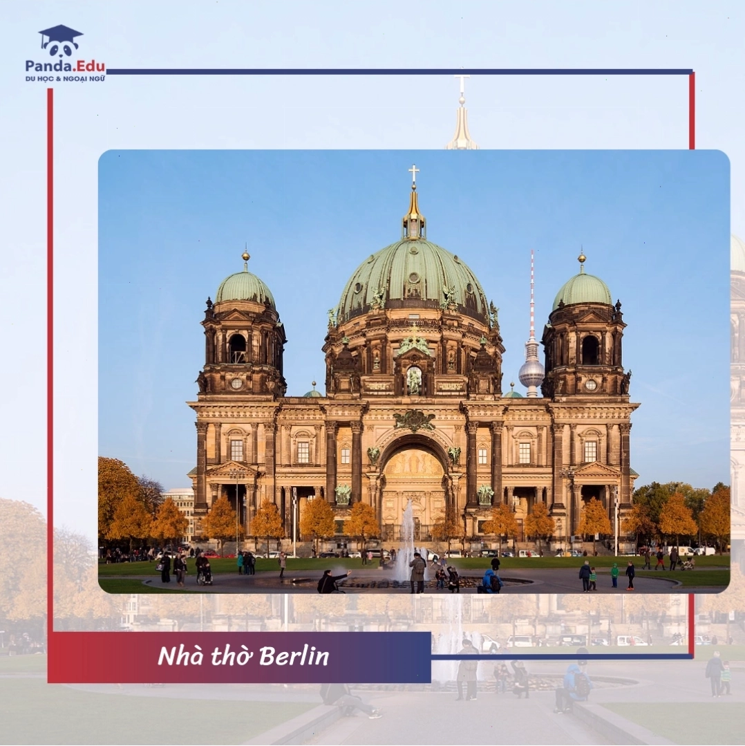 Nhà thờ Berlin tráng lệ trên Đảo Bảo tàng