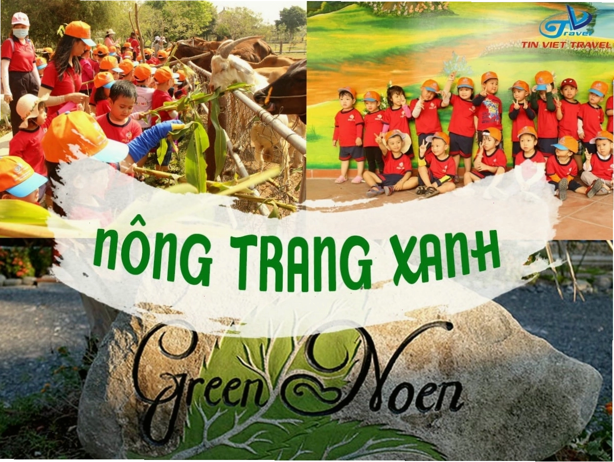 Nông Trang Xanh Green Noen Củ Chi - Khung cảnh tổng quan