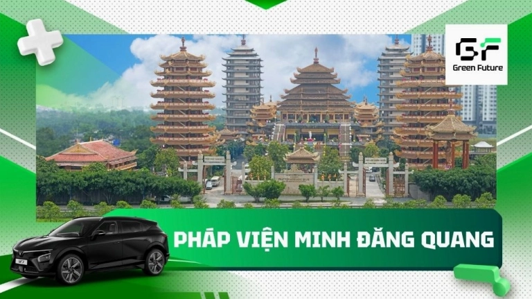 Pháp viện Minh Đăng Quang: Lược sử và Kiến trúc Độc đáo