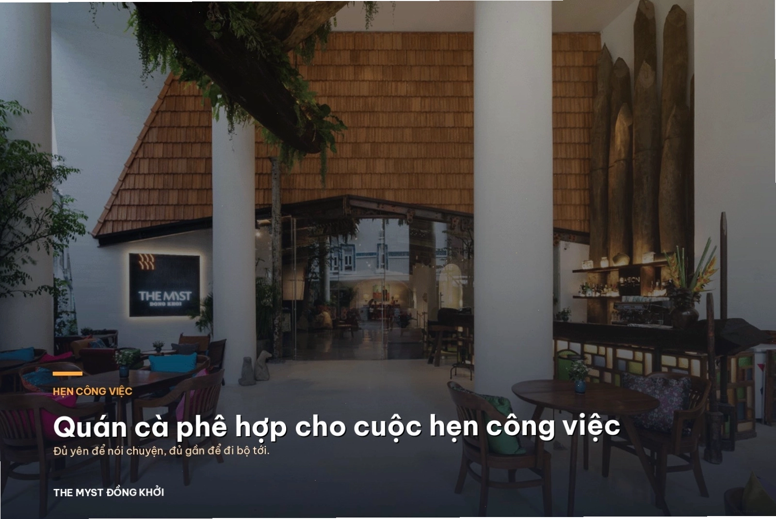 Quán cà phê hợp cho cuộc hẹn công việc ở trung tâm Sài Gòn