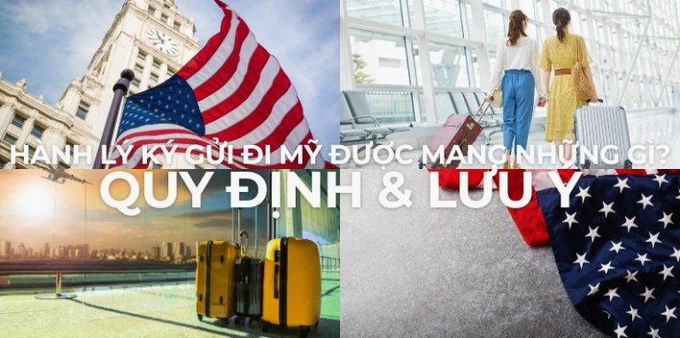 Quy định hành lý ký gửi đi Mỹ mới nhất 2026: Tất tần tật những điều cần biết