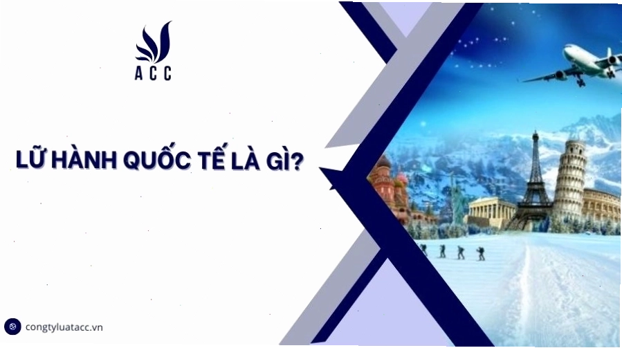 Quy trình thủ tục cấp giấy phép kinh doanh dịch vụ lữ hành quốc tế