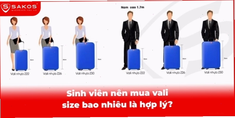 Sinh viên nên mua vali size bao nhiêu là hợp lý cho các chuyến đi