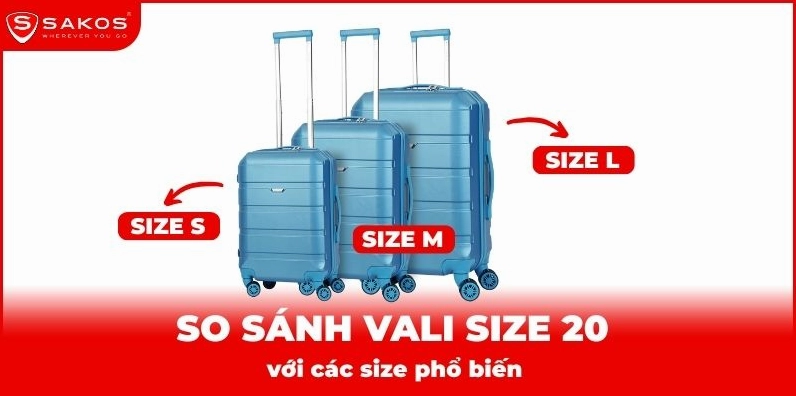 So sánh vali size 20 và 24: Chọn kích thước nào cho chuyến đi?