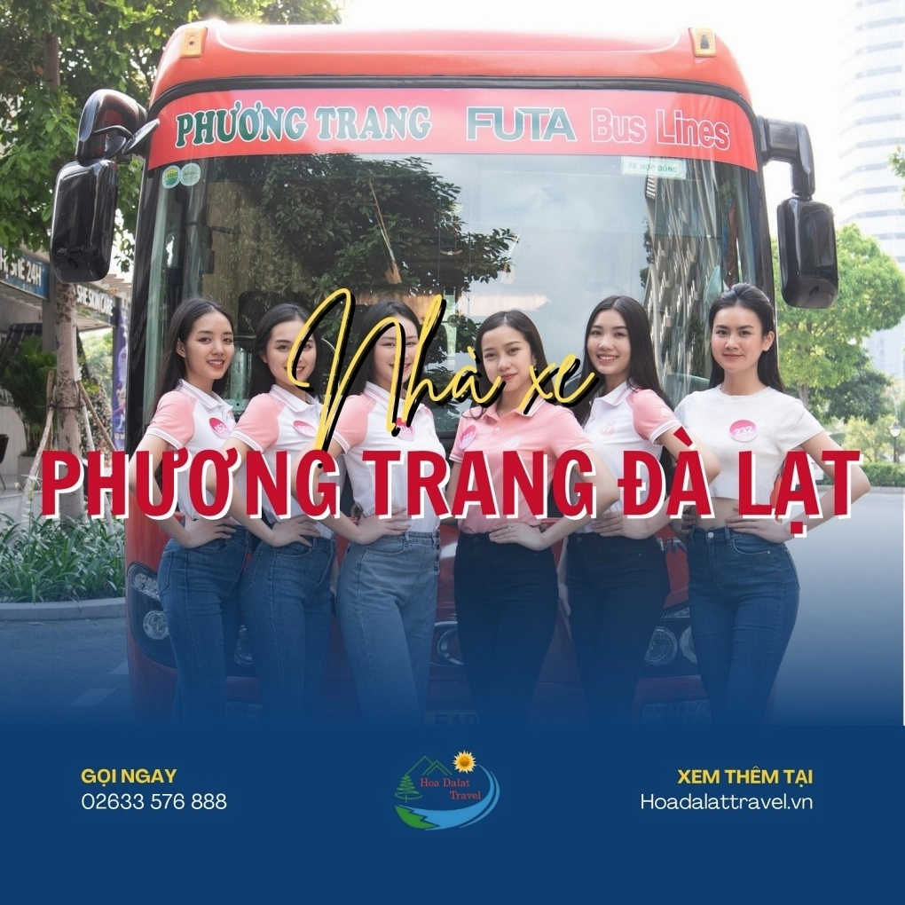 Số Tổng Đài Phương Trang Đà Lạt: Thông Tin Liên Hệ Chi Tiết và Hướng Dẫn Đặt Vé