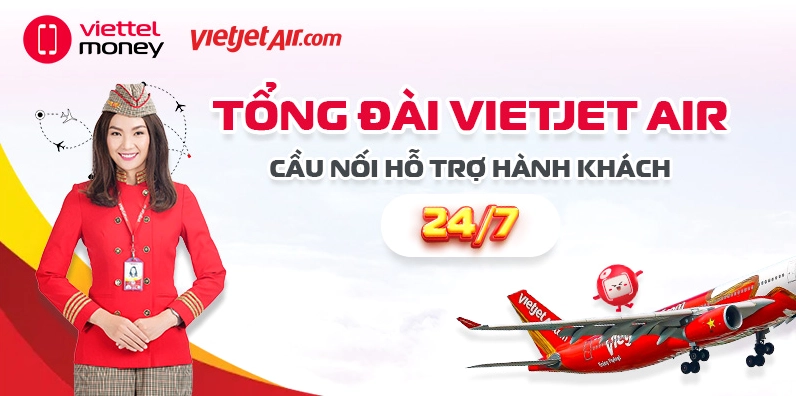 Số tổng đài Vietjet Air: Thông tin liên hệ và dịch vụ hỗ trợ chi tiết 2026