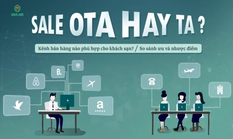 TA và OTA là gì? Khám phá sự khác biệt và cách tối ưu hóa kênh bán phòng