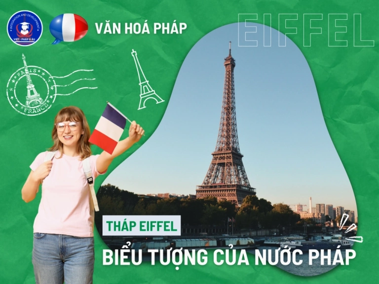 Tháp Eiffel ở nước nào? Khám phá biểu tượng kiến trúc nước Pháp