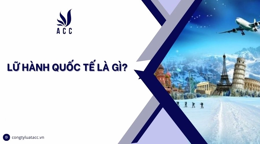 Thủ tục cấp giấy phép kinh doanh dịch vụ lữ hành quốc tế năm 2026