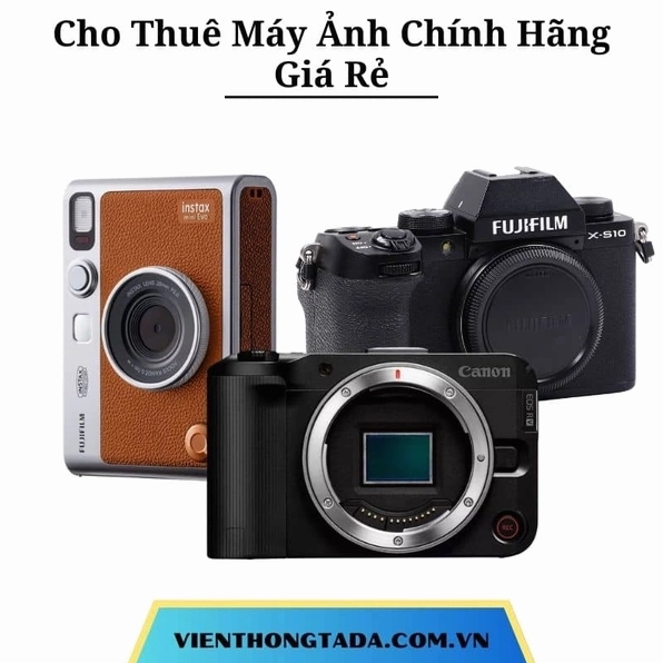 Thuê máy ảnh giá rẻ, thủ tục nhanh chóng tại Hà Nội và toàn quốc 2026