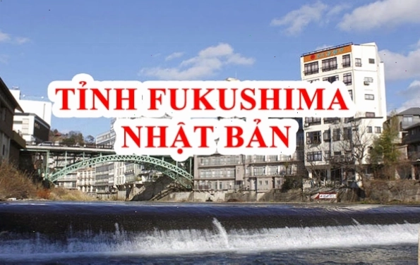 Toàn cảnh tỉnh Fukushima Nhật Bản với cảnh quan thiên nhiên tươi đẹp và các công trình hiện đại