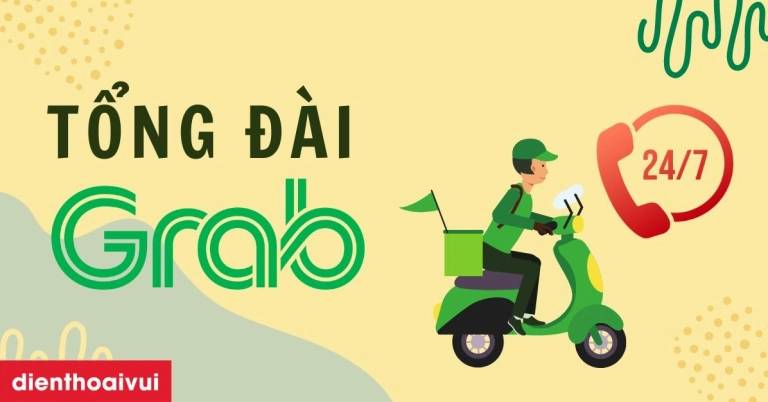 Tổng đài Grab Bike: Số điện thoại hỗ trợ tài xế và các kênh liên lạc chính thức