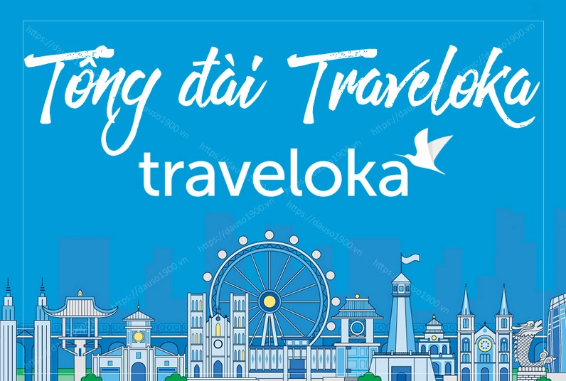 Tổng Đài Traveloka: Số Điện Thoại Liên Hệ & Hỗ Trợ Khách Hàng 24/7