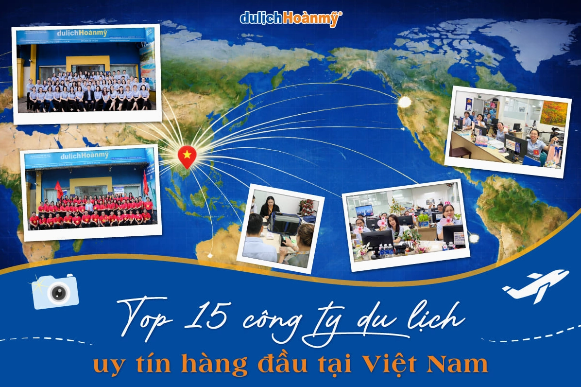 Top 15 Doanh nghiệp Du lịch Uy tín tại Việt Nam Cập nhật 2026