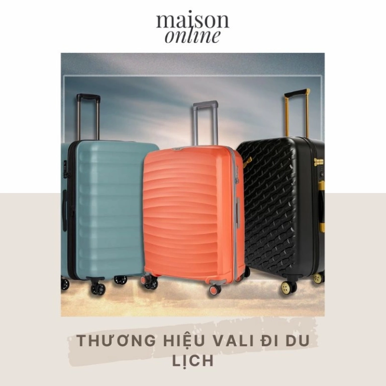 Top thương hiệu vali tốt nhất được tin dùng tại Việt Nam năm 2026