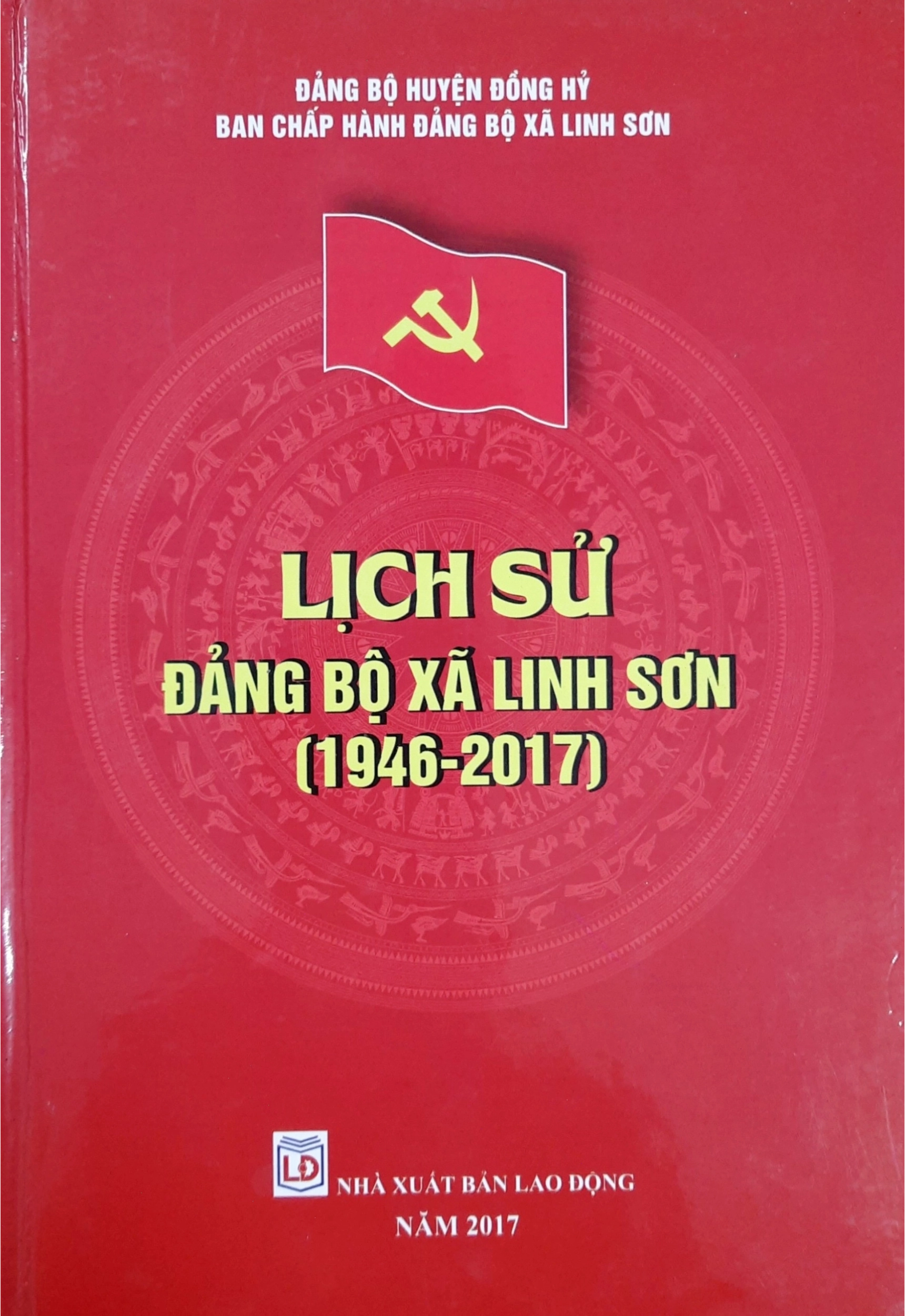 Trang bìa cuốn sách Lịch sử Đảng bộ xã Linh Sơn 1946 - 2017