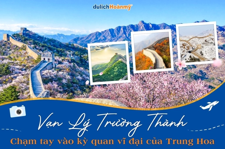 Vạn Lý Trường Thành ở tỉnh nào của Trung Quốc? Khám phá tọa độ và lịch sử