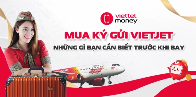 Vietjet Air: Hướng dẫn chi tiết cách đặt thêm hành lý
