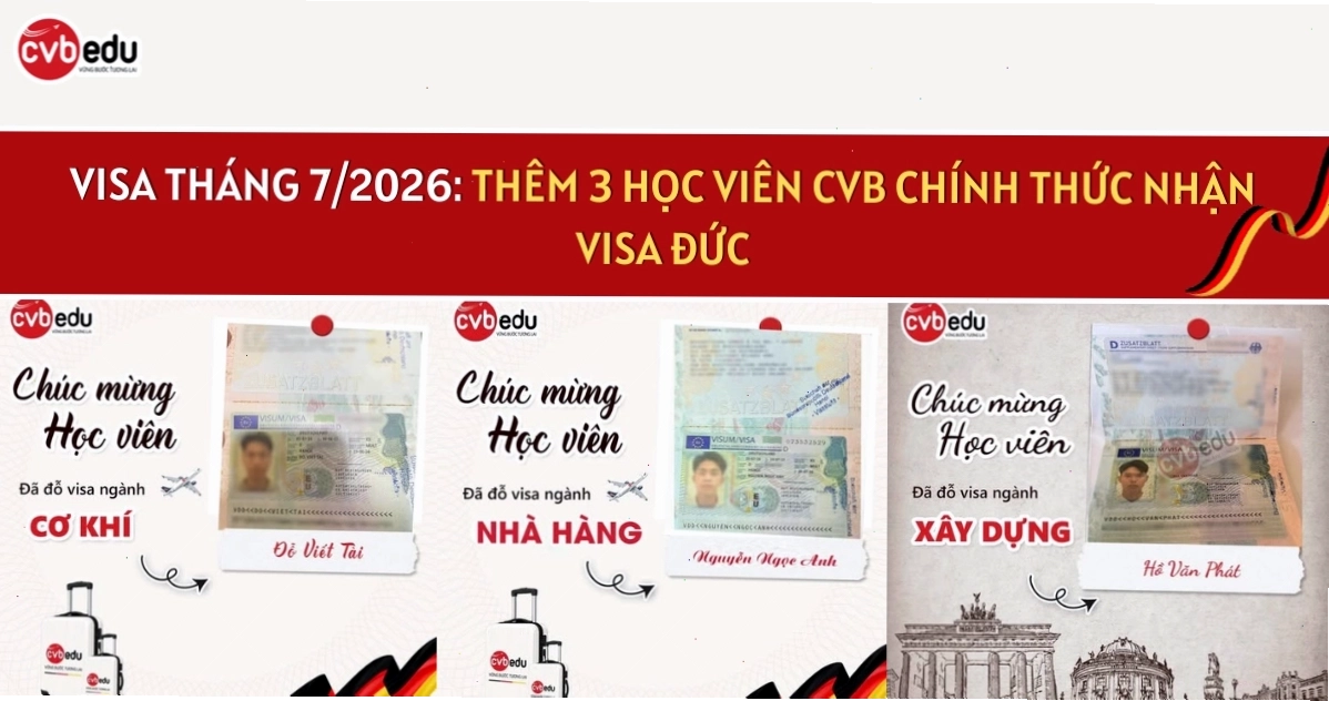 Visa Đức tháng 7/2026: Học viên CVB nhận visa